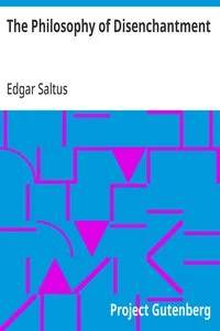 The Philosophy of Disenchantment — Edgar Saltus cover