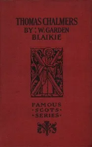 Thomas Chalmers — William Garden Blaikie cover