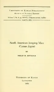 North American Jumping Mice (Genus Zapus) — Philip H. (Philip Henry) Krutzsch cover