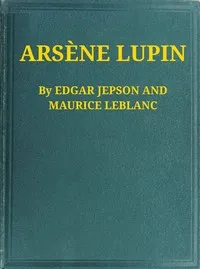 Arsène Lupin — Maurice Leblanc cover