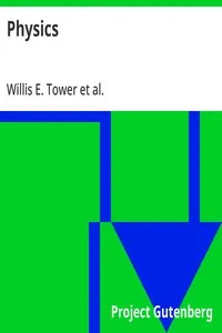 Physics — Willis E. (Willis Eugene) Tower cover