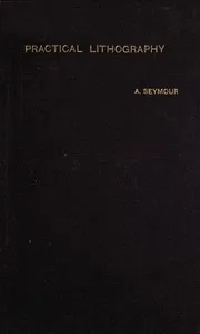 Practical Lithography — Alfred Seymour cover