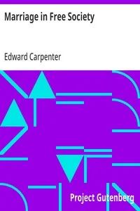 Marriage in Free Society — Edward Carpenter cover