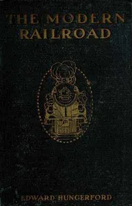 The Modern Railroad — Edward Hungerford cover