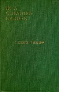 In a Cheshire Garden: Natural History Notes — Geoffrey Egerton-Warburton cover