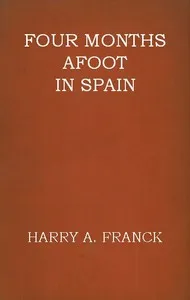 Four Months Afoot in Spain cover