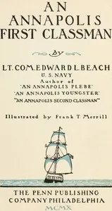 An Annapolis First Classman — Edward L. (Edward Latimer) Beach cover