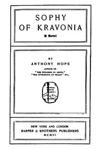 Sophy of Kravonia: A Novel — Anthony Hope cover