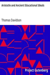 Aristotle and Ancient Educational Ideals — Thomas Davidson cover