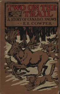 Two on the Trail: A Story of Canada Snows cover
