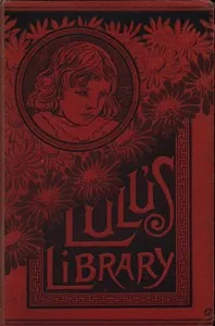 Lulu's Library, Volume 1 (of 3) — Louisa May Alcott cover