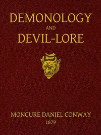 Demonology and Devil-lore — Moncure Daniel Conway cover