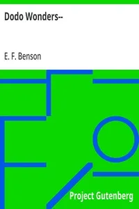 Dodo Wonders-- — E. F. (Edward Frederic) Benson cover