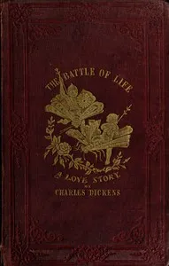 The Battle of Life: A Love Story — Charles Dickens cover