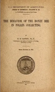 The Behavior of the Honey Bee in Pollen Collecting — Dana Brackenridge Casteel cover
