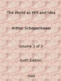 The World as Will and Idea (Vol. 3 of 3) — Arthur Schopenhauer cover