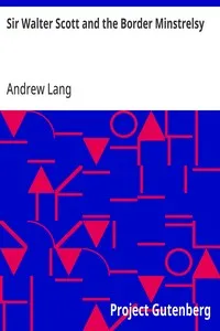 Sir Walter Scott and the Border Minstrelsy — Andrew Lang cover