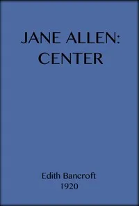 Jane Allen, Center — Edith Bancroft cover