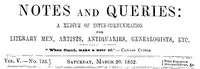Notes and Queries, Vol. V, Number 125, March 20, 1852: A Medium of Inter-communication for Literary Men, Artists, Antiquaries, Genealogists, etc. — Various cover