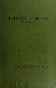 Johnny Ludlow, Third Series — Henry, Mrs. Wood cover