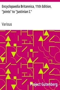 Encyclopaedia Britannica, 11th Edition, "Joints" to "Justinian I.": Volume 15, Slice 5 — Various cover