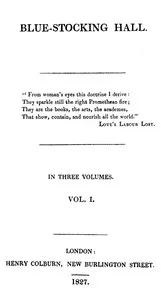 Blue-Stocking Hall, (Vol. 1 of 3) — William Pitt Scargill cover