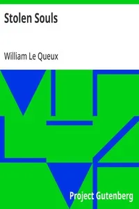 Stolen Souls — William Le Queux cover
