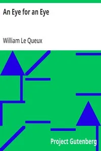 An Eye for an Eye — William Le Queux cover