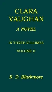 Clara Vaughan, Volume 2 (of 3) cover