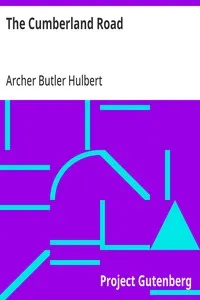 The Cumberland Road — Archer Butler Hulbert cover