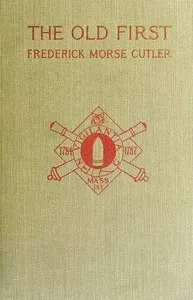 The Old First Massachusetts Coast Artillery in War and Peace — Frederick Morse Cutler cover