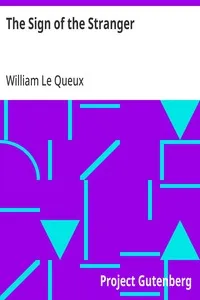 The Sign of the Stranger — William Le Queux cover