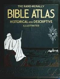 Bible Atlas: A Manual of Biblical Geography and History — Jesse Lyman Hurlbut cover