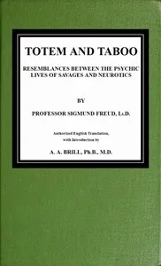 Totem and taboo : $b Resemblances between the psychic lives of savages and neurotics — Sigmund Freud cover