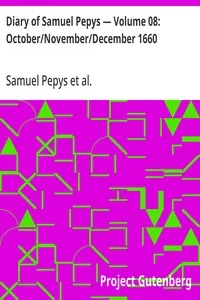 Diary of Samuel Pepys — Volume 08: October/November/December 1660 — Samuel Pepys cover