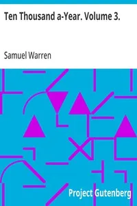 Ten Thousand a-Year. Volume 3. — Samuel Warren cover