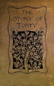 The Story of Tonty — Mary Hartwell Catherwood cover