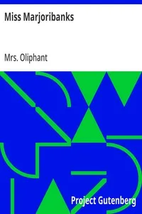 Miss Marjoribanks — Mrs. (Margaret) Oliphant cover