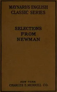 Selections from the Prose Writings of John Henry Cardinal Newman: For the Use of Schools — John Henry Newman cover