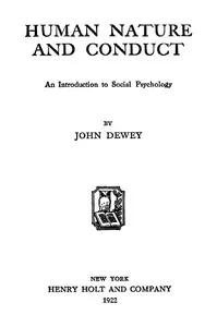 Human Nature and Conduct: An introduction to social psychology — John Dewey cover
