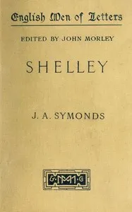 Shelley — John Addington Symonds cover