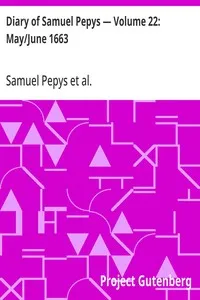 Diary of Samuel Pepys — Volume 22: May/June 1663 — Samuel Pepys cover