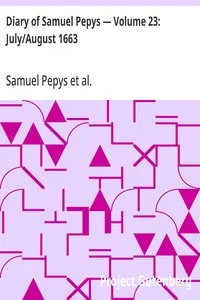 Diary of Samuel Pepys — Volume 23: July/August 1663 — Samuel Pepys cover