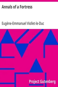Annals of a Fortress — Eugène-Emmanuel Viollet-le-Duc cover