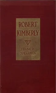 Robert Kimberly — Frank H. (Frank Hamilton) Spearman cover