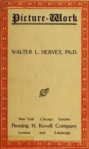 Picture-Work — Walter Lowrie Hervey cover