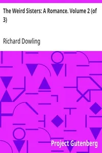The Weird Sisters: A Romance. Volume 2 (of 3) — Richard Dowling cover