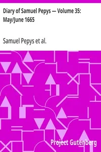 Diary of Samuel Pepys — Volume 35: May/June 1665 — Samuel Pepys cover