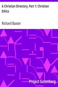 A Christian Directory, Part 1: Christian Ethics — Richard Baxter cover