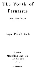 The Youth of Parnassus, and Other Stories — Logan Pearsall Smith cover